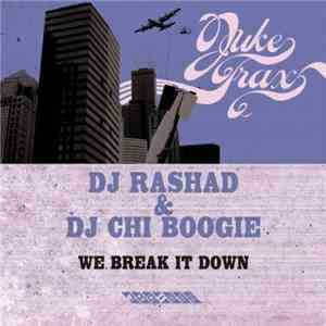 DJ Rashad & DJ Chi Boogie - We Break It Down download mp3