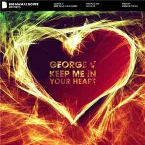 George V - Keep Me In Your Heart download mp3