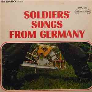 Heeresmusikkorps 6, Major Hans Herzberg, Chor Der 3. Kp. Lehr-Batl. Heeres-Offz.-Schule II - Soldiers' Songs From Germany download mp3