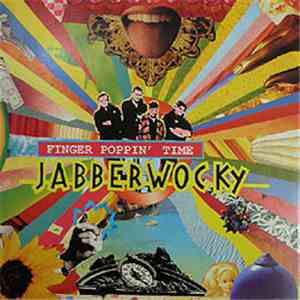 Jabberwocky - Finger Poppin' Time download mp3