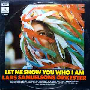 Lars Samuelsons Orkester - Let Me Show You Who I Am download mp3
