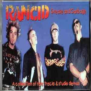 Rancid - Grease And Garbage download mp3