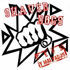 Shaved Dogs - Feos Y Malvados download mp3