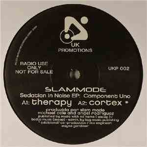 Slam Mode - Sedation In Noise EP: Component Uno download mp3