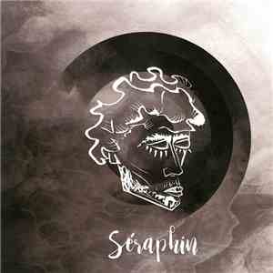 Séraphin - Séraphin download mp3