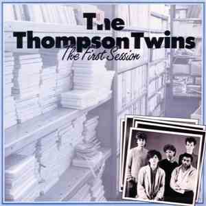 The Thompson Twins - The First Session download mp3