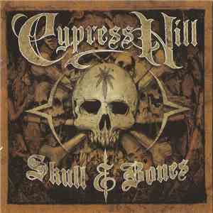 Cypress Hill - Skull & Bones download mp3