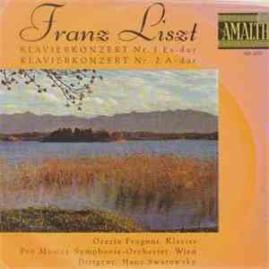 Franz Liszt, Orazio Frugoni - Klavierkonzert Nr. 1 Es-dur - Klavierkonzert Nr. 2 A-dur download mp3