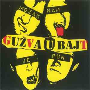 Gužva U Bajt - Mozak Nam Je Pun download mp3
