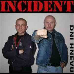 Incident - Dni Hnevu download mp3