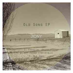 Jiony - Old Song EP download mp3