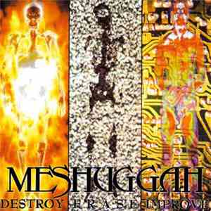 Meshuggah - Destroy Erase Improve download mp3