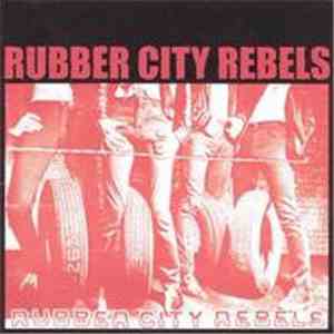 Rubber City Rebels - Rubber City Rebels download mp3