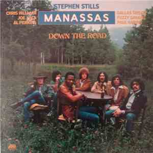 Stephen Stills & Manassas - Down The Road download mp3