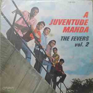 The Fevers - A Juventude Manda Vol. 2 download mp3