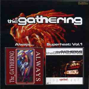 The Gathering - Always... / Superheat: Vol. 1 download mp3