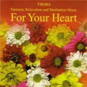 Thors - For Your Heart download mp3