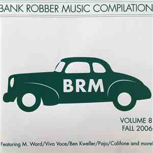 Various - Bank Robber Music Compilation Vol. 8 download mp3