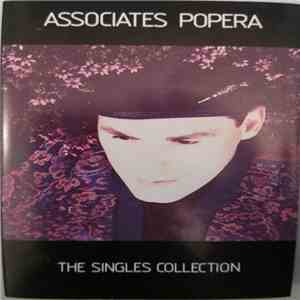 Associates - Popera - The Singles Collection download mp3