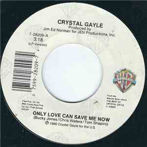 Crystal Gayle - Only Love Can Save Me Now mp3 download