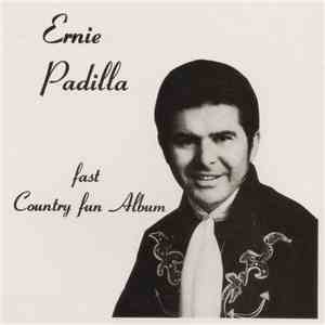 Ernie Padilla - Fast Country Fun Album download mp3