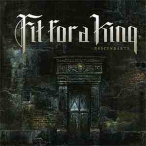 Fit For A King - Descendants download mp3