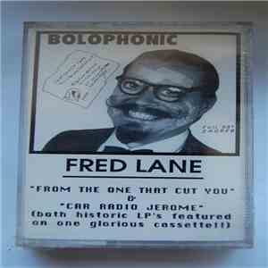 Fred Lane - From The One That Cut You + Car Radio Jerome download mp3