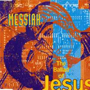 Messiah  - The Ballad Of Jesus download mp3