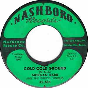 Morgan Babb And The Philco Singers - Cold Cold Ground / Take Me By The Hand download mp3