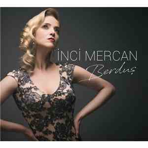 İnci Mercan - Berduş download mp3