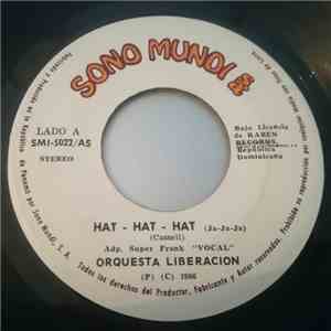 Orquesta Liberación - Hat-Hat-Hat (Ja-Ja-Ja) download mp3