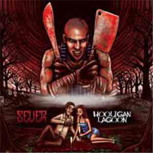 Sever  - Hooligan Lagoon download mp3