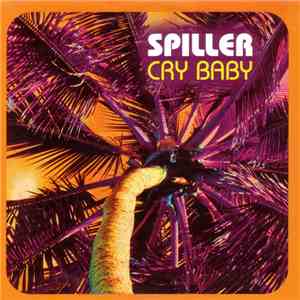 Spiller - Cry Baby download mp3