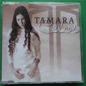 Tamara  - Celos download mp3