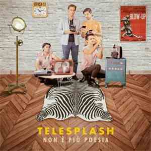 Telesplash - Non È Più Poesia download mp3