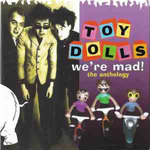 Toy Dolls - We're Mad! (The Anthology) download mp3