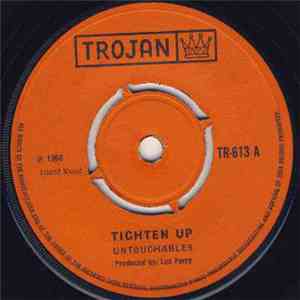 Untouchables  / Roy Shirley - Tighten Up / Good Ambition mp3 download
