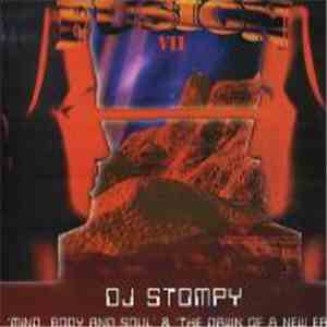 DJ Stompy - Mind, Body & Soul / Dawn Of A New Era download mp3
