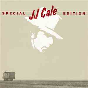 J.J. Cale - Special Edition download mp3