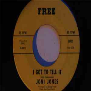 Joni Jones - I Wasn't Ready / I Got To Tell It download mp3