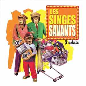 Les Singes Savants - J'Achète download mp3