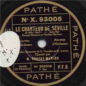 M. Robert Marino - Le Lieutenant Sans Gêne / Le Chanteur De Séville download mp3