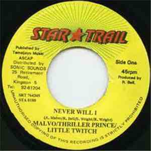 Malvo / Thriller Prince / Little Twitch - Never Will I mp3 download
