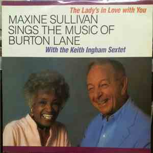 Maxine Sullivan With The Keith Ingham Sextet - Sings The Music Of Burton Lane download mp3