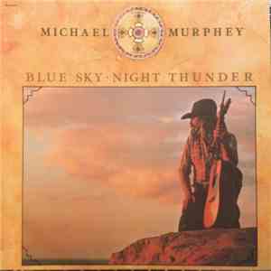 Michael Murphey - Blue Sky · Night Thunder download mp3
