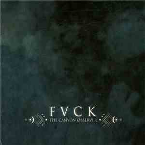 The Canyon Observer - FVCK download mp3