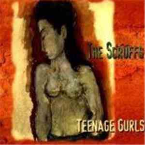 The Scruffs  - Teenage Gurls download mp3