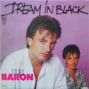 Tony Baron - Dream In Black download mp3