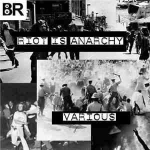 Various - Riot Is Anarchy download mp3