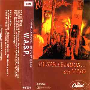 W.A.S.P. - Despellejados... En Vivo (Live... In The Raw) download mp3